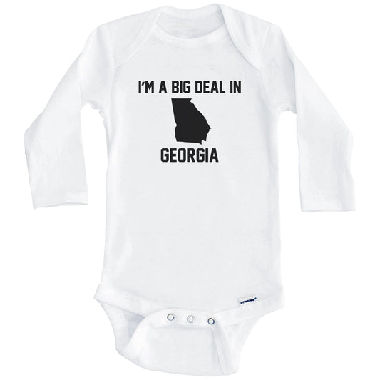 I'm A Big Deal In Georgia Baby Bodysuit (Long Sleeves)