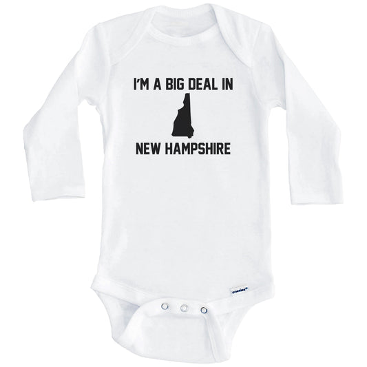I'm A Big Deal In New Hampshire Baby Bodysuit (Long Sleeves)