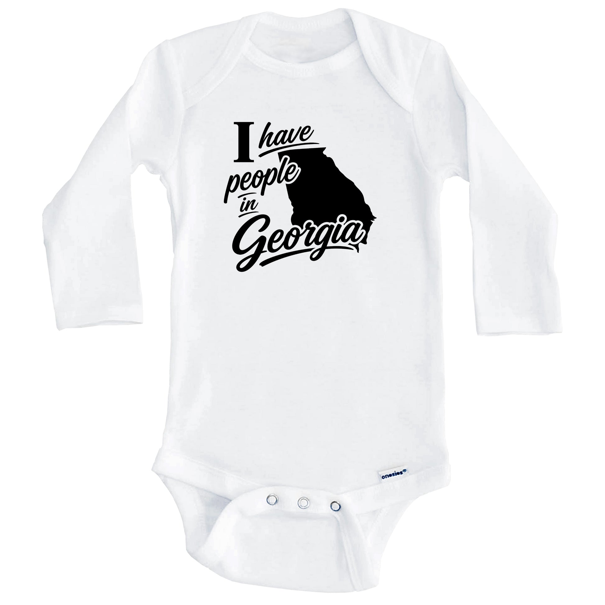 I Have People In Georgia Saying Baby Bodysuit (Long Sleeves)