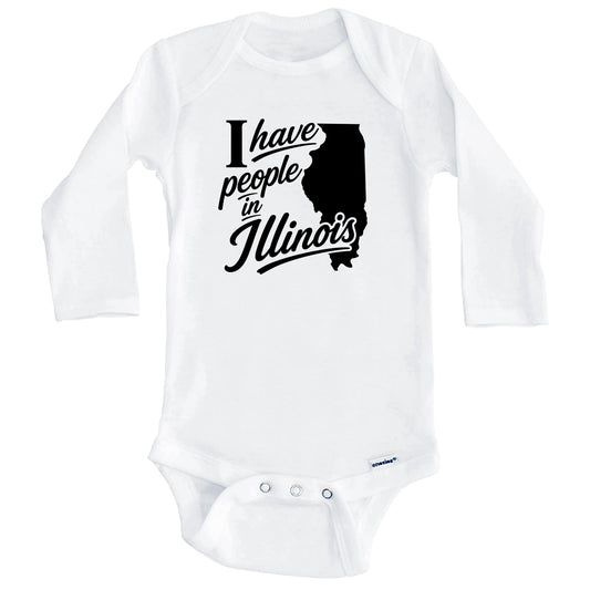 I Have People In Illinois Saying Baby Bodysuit (Long Sleeves)