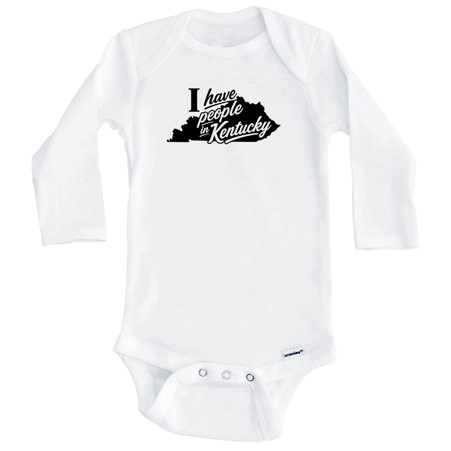 I Have People In Kentucky Saying Baby Bodysuit (Long Sleeves)
