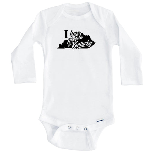 I Have People In Kentucky Saying Baby Bodysuit (Long Sleeves)