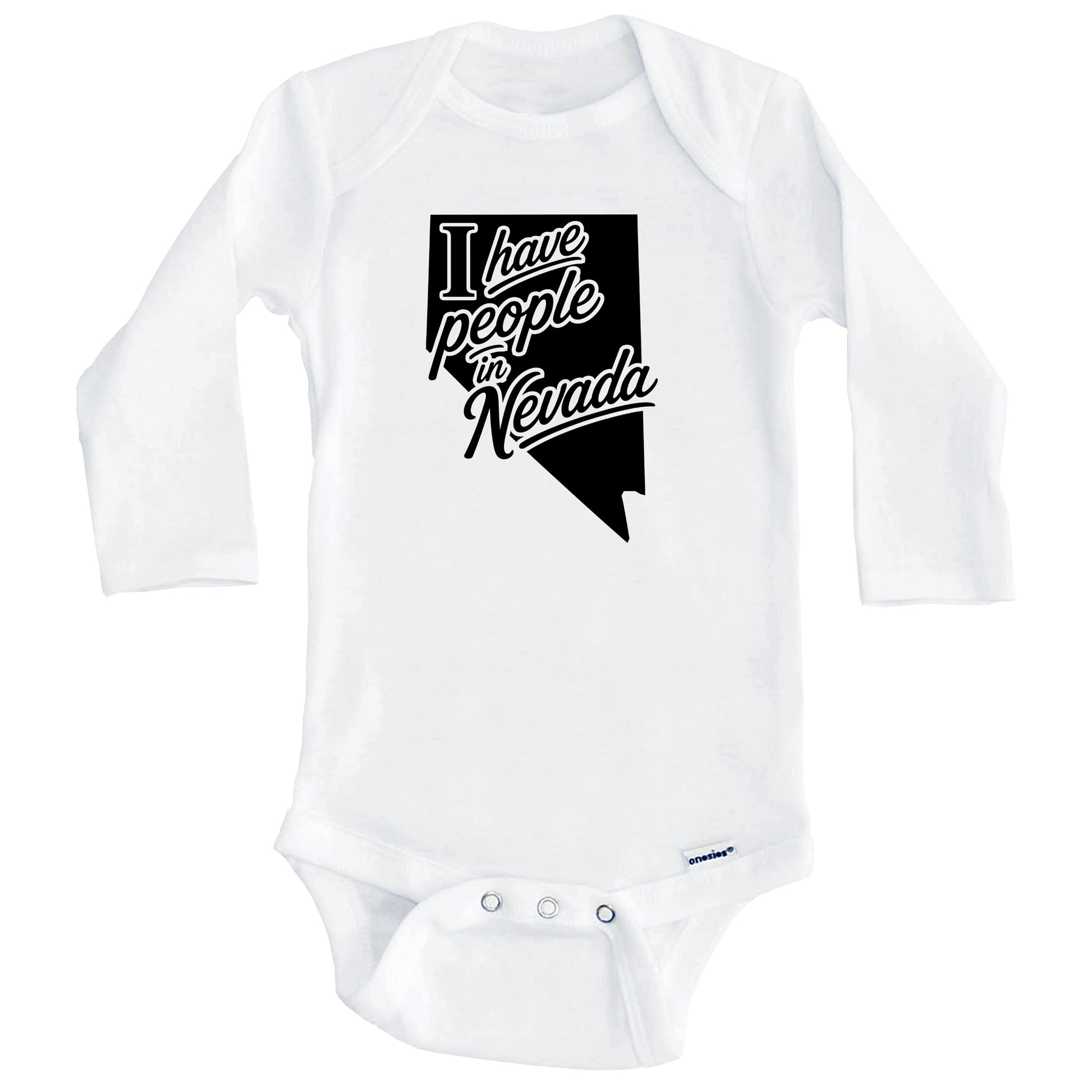 I Have People In Nevada Saying Baby Bodysuit (Long Sleeves)