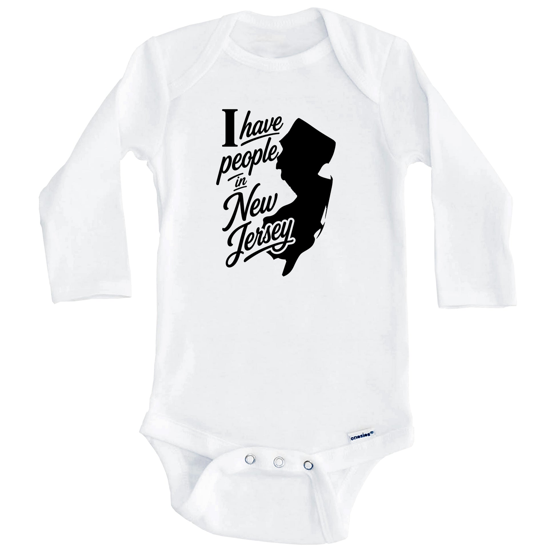 I Have People In New Jersey Saying Baby Bodysuit (Long Sleeves)