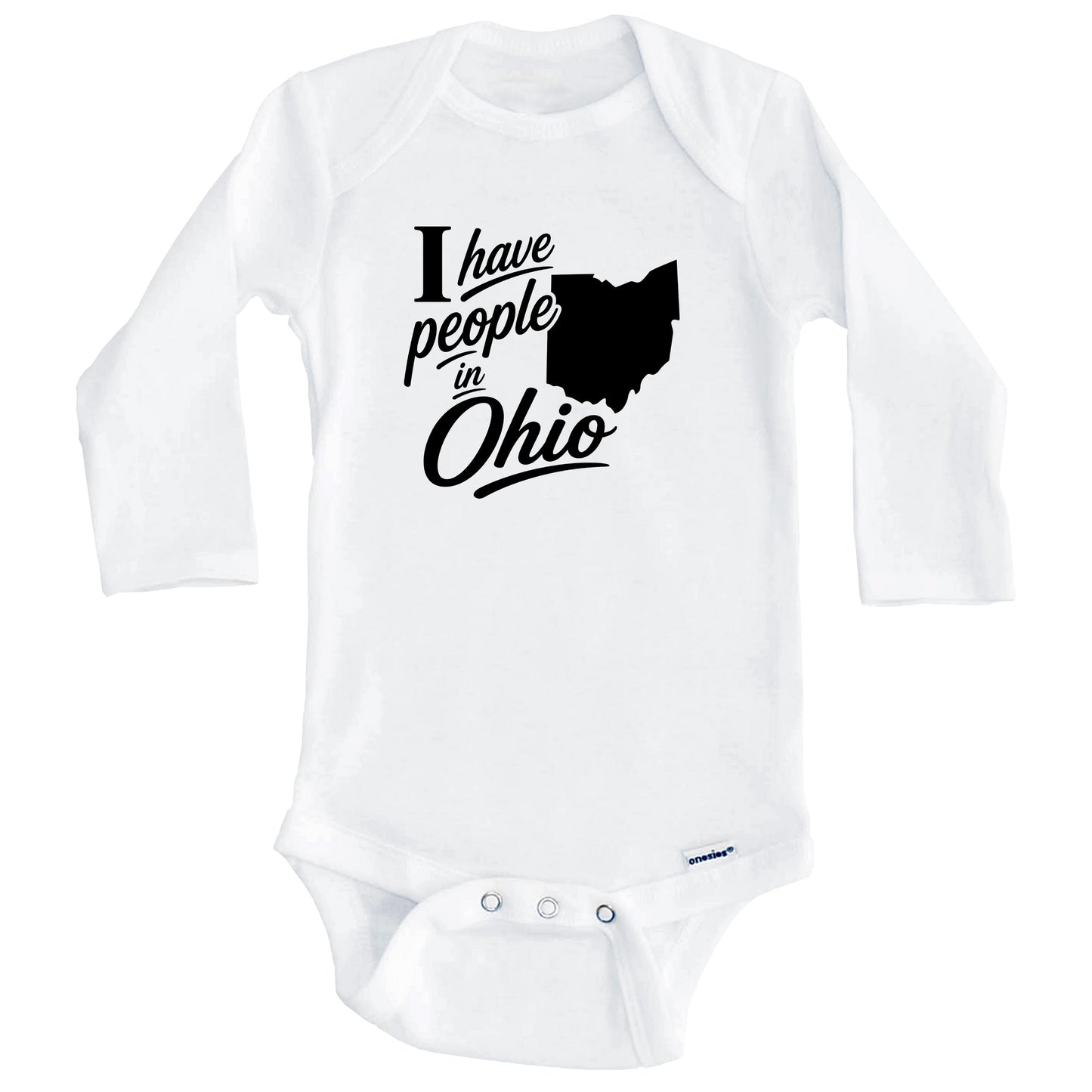 I Have People In Ohio Saying Baby Bodysuit (Long Sleeves)