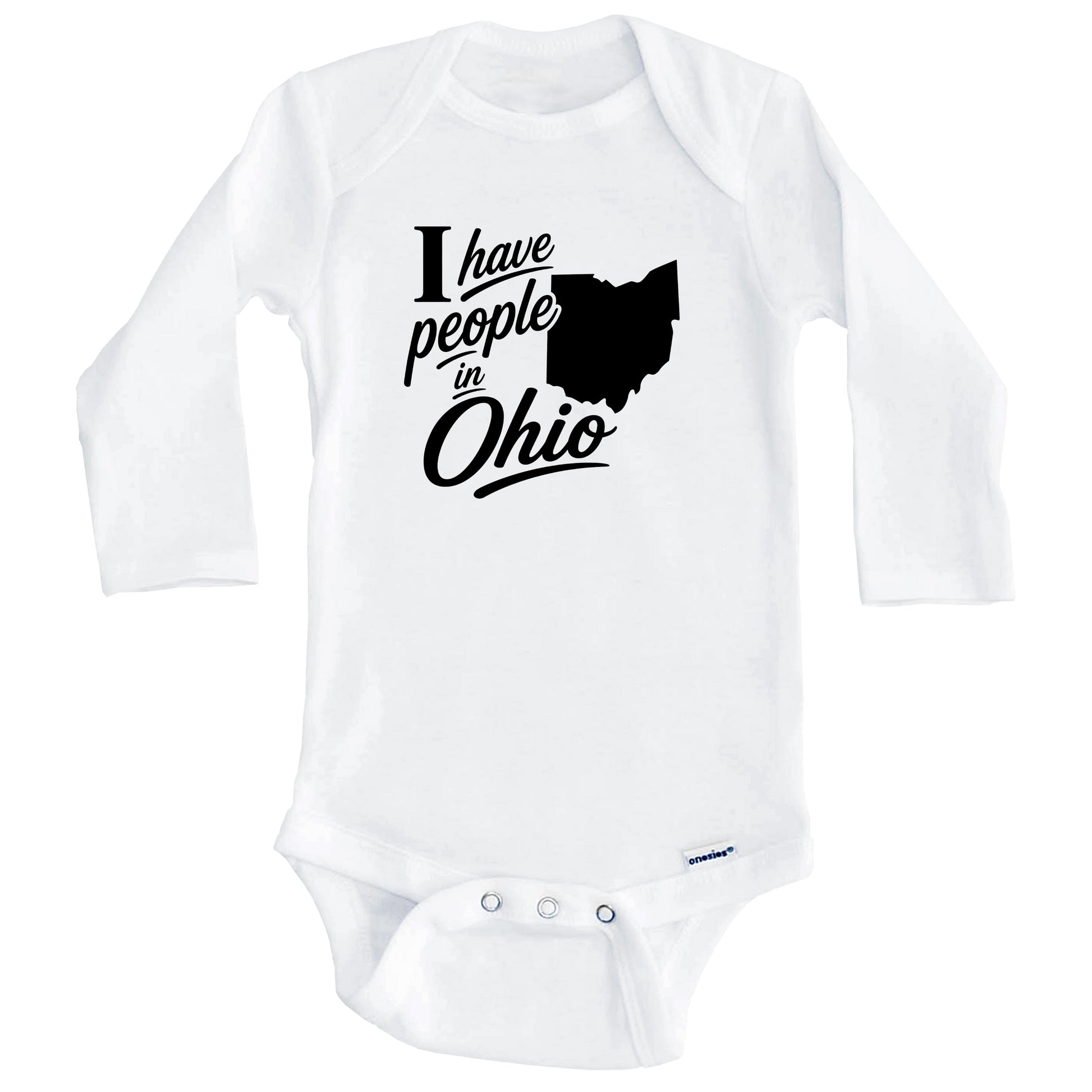I Have People In Ohio Saying Baby Bodysuit (Long Sleeves)
