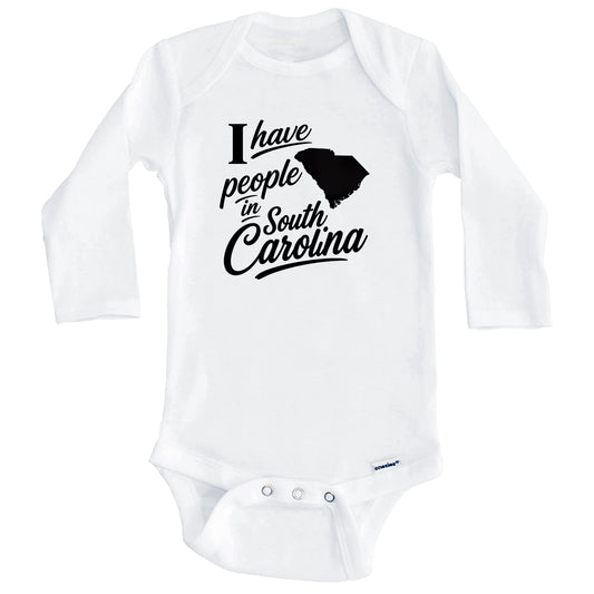 I Have People In South Carolina Saying Baby Bodysuit (Long Sleeves)