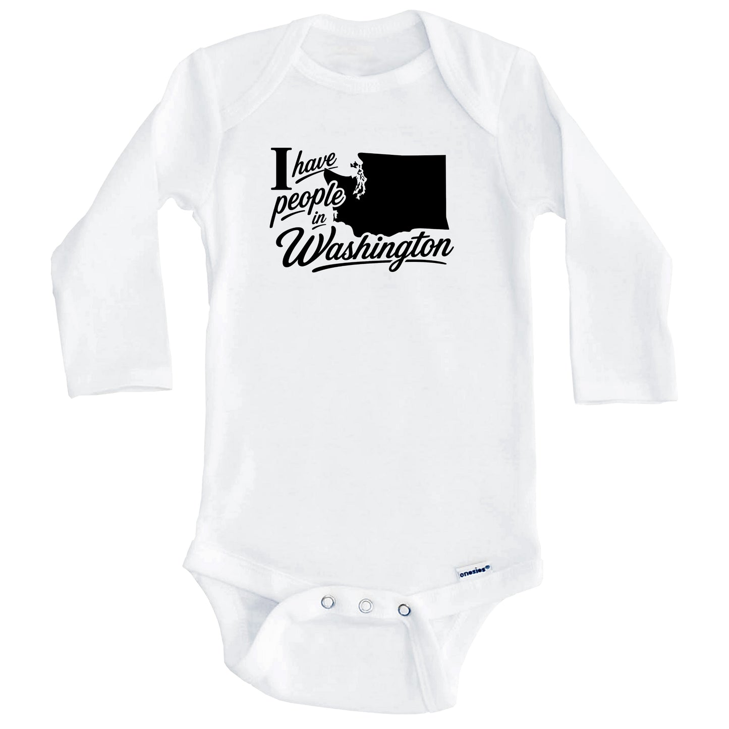I Have People In Washington Saying Baby Bodysuit (Long Sleeves)