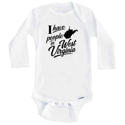 I Have People In West Virginia Saying Baby Bodysuit (Long Sleeves)