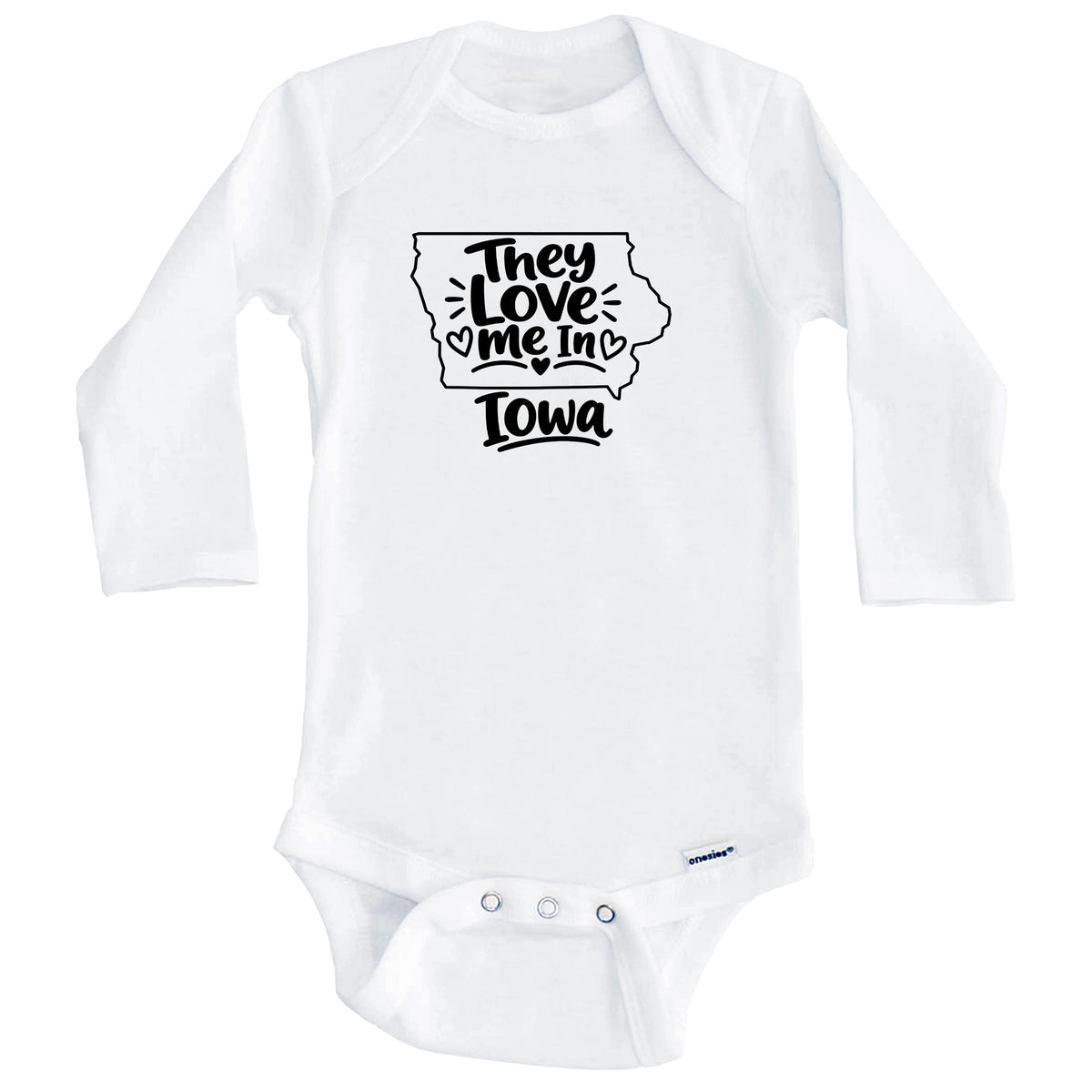 They Love Me In Iowa Funny Baby Bodysuit (Long Sleeves)