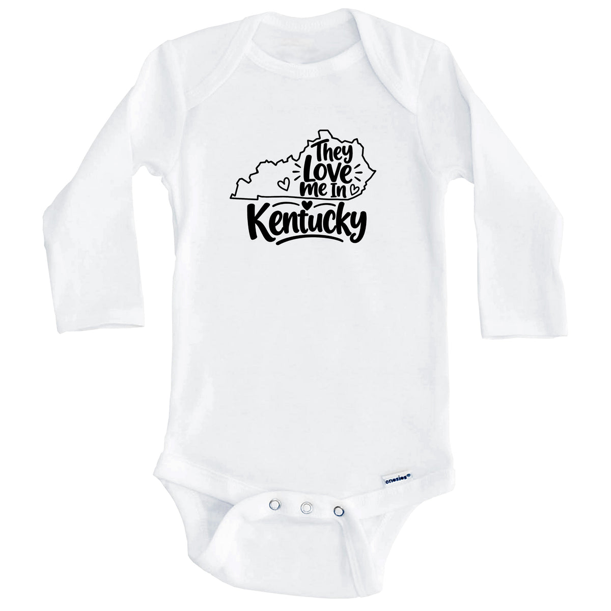 They Love Me In Kentucky Funny Baby Bodysuit (Long Sleeves)