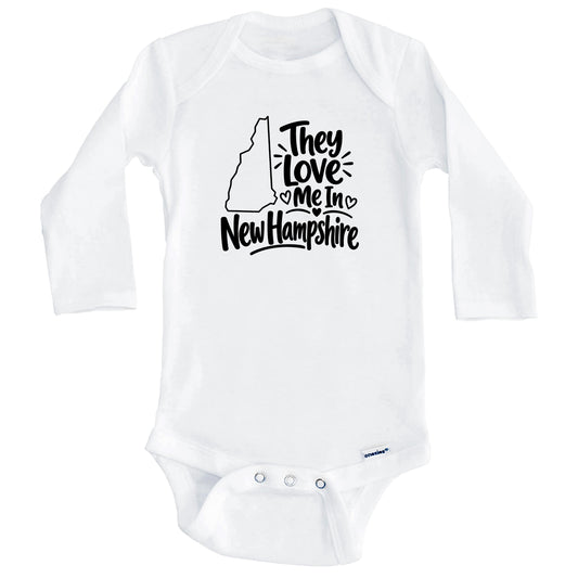 They Love Me In New Hampshire Funny Baby Bodysuit (Long Sleeves)