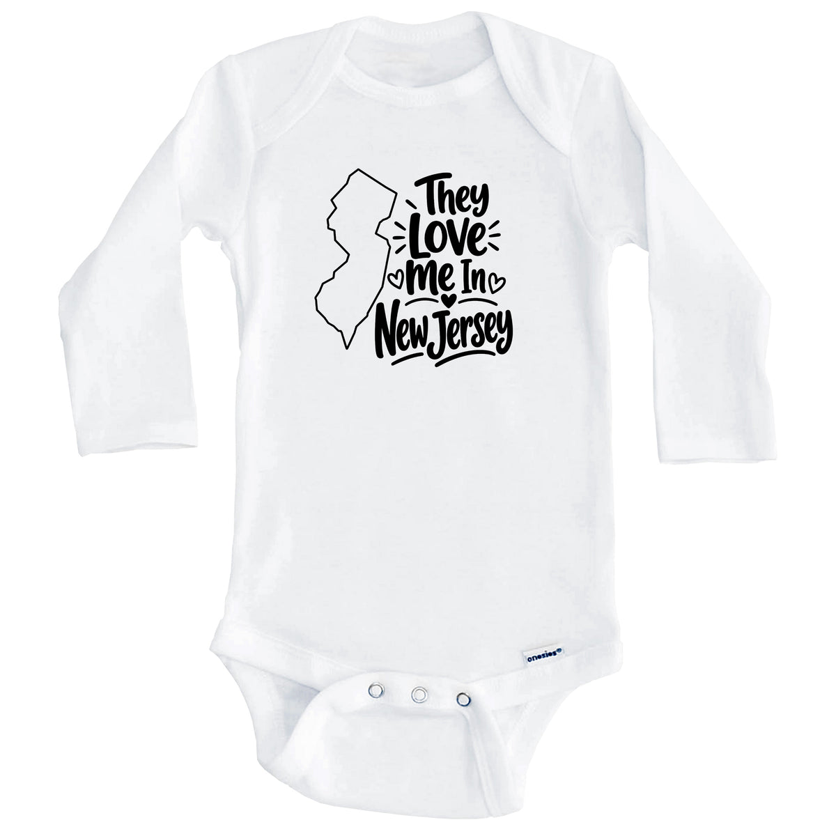 They Love Me In New Jersey Funny Baby Bodysuit (Long Sleeves)