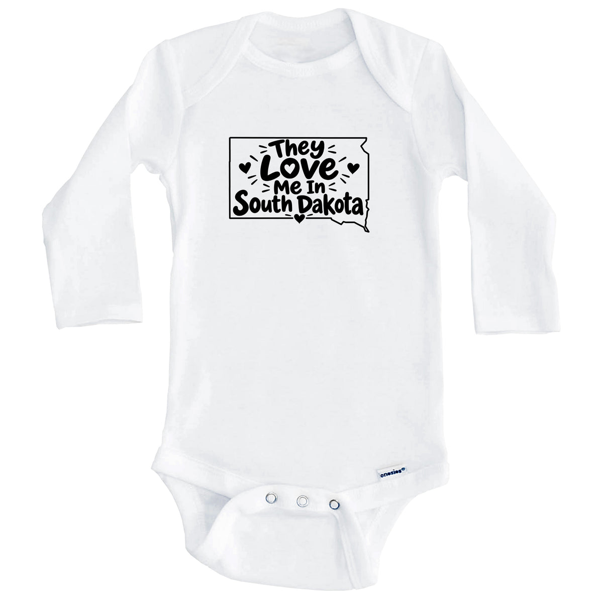 They Love Me In South Dakota Funny Baby Bodysuit (Long Sleeves)