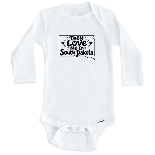They Love Me In South Dakota Funny Baby Bodysuit (Long Sleeves)