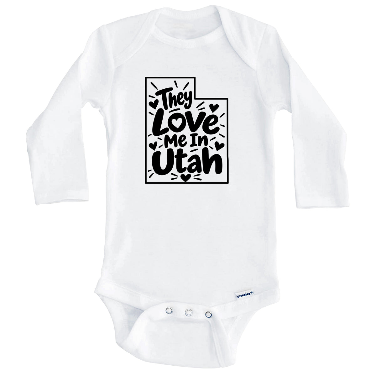 They Love Me In Utah Funny Baby Bodysuit (Long Sleeves)