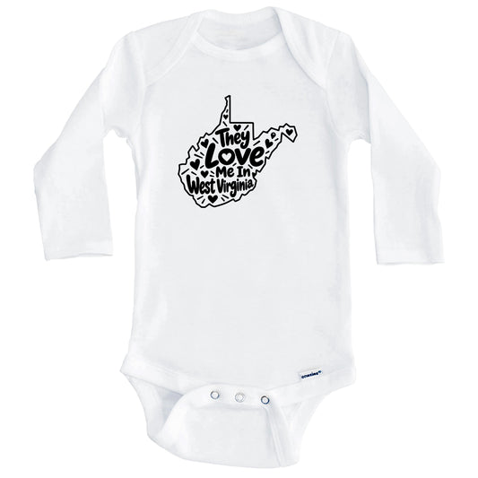 They Love Me In West Virginia Funny Baby Bodysuit (Long Sleeves)