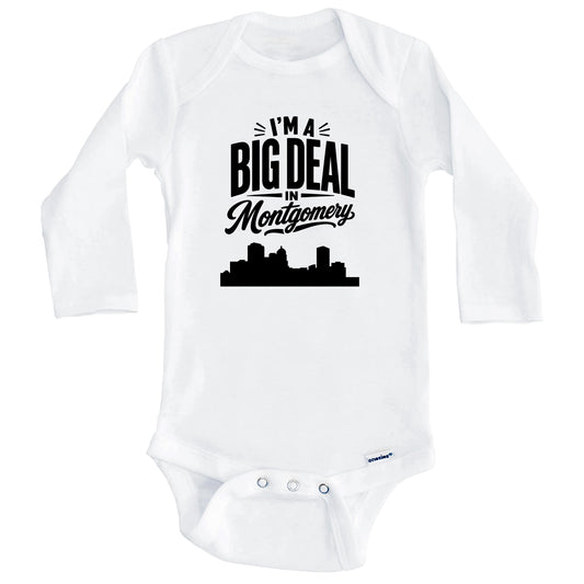 I'm A Big Deal In Montgomery Alabama Funny Skyline Baby Bodysuit (Long Sleeves)