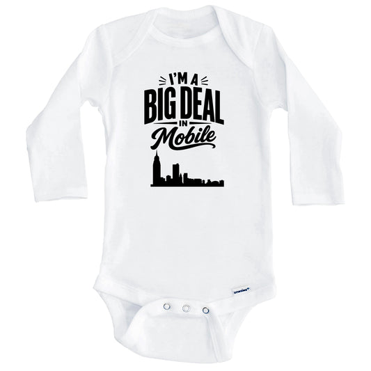 I'm A Big Deal In Mobile Alabama Funny Skyline Baby Bodysuit (Long Sleeves)