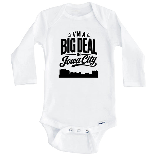 I'm A Big Deal In Iowa City Iowa Funny Skyline Baby Bodysuit (Long Sleeves)