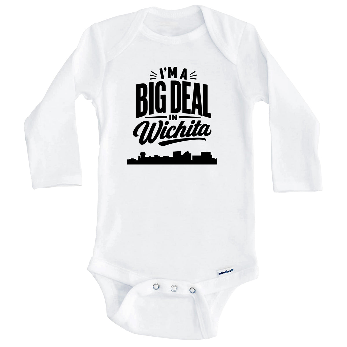 I'm A Big Deal In Wichita Kansas Funny Skyline Baby Bodysuit (Long Sleeves)