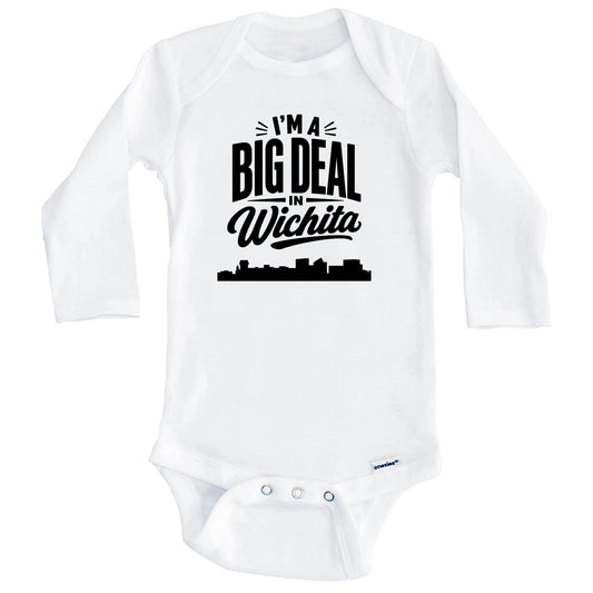 I'm A Big Deal In Wichita Kansas Funny Skyline Baby Bodysuit (Long Sleeves)