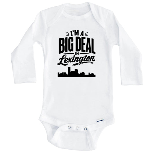 I'm A Big Deal In Lexington Kentucky Funny Skyline Baby Bodysuit (Long Sleeves)