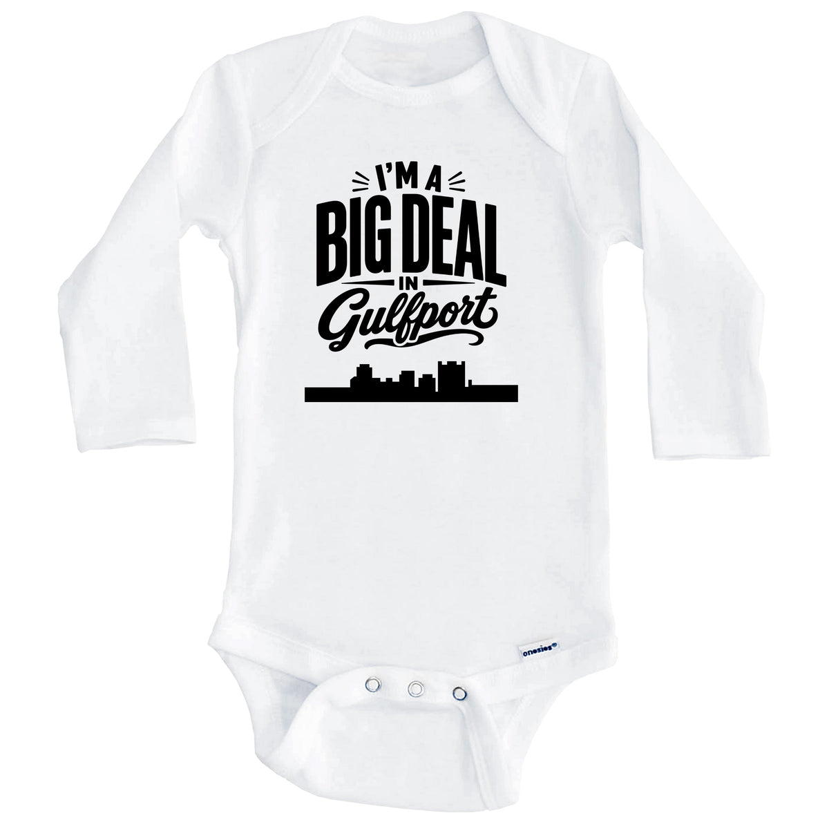 I'm A Big Deal In Gulfport Mississippi Funny Skyline Baby Bodysuit (Long Sleeves)