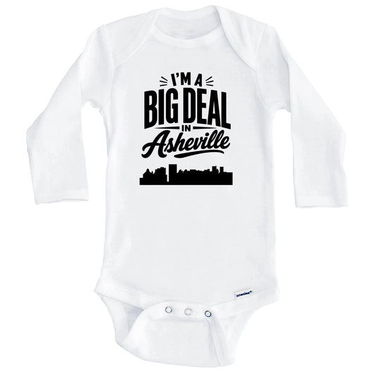 I'm A Big Deal In Asheville North Carolina Funny Skyline Baby Bodysuit (Long Sleeves)