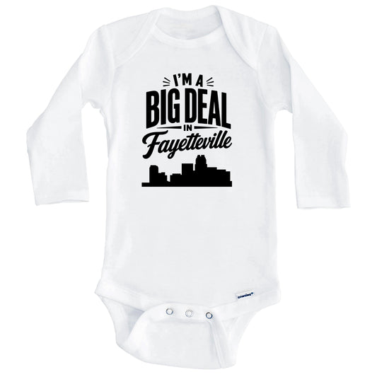 I'm A Big Deal In Fayetteville North Carolina Funny Skyline Baby Bodysuit (Long Sleeves)