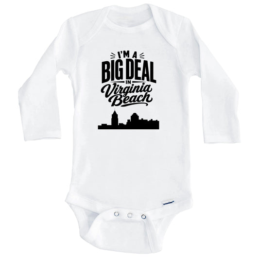 I'm A Big Deal In Virginia Beach Virginia Funny Skyline Baby Bodysuit (Long Sleeves)