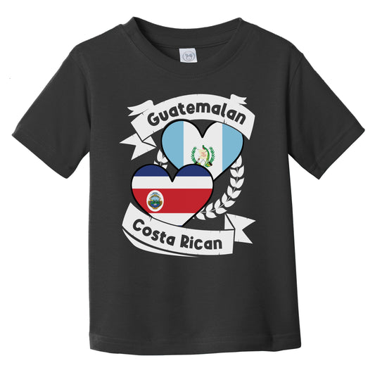 Guatemalan Costa Rican Heart Flags Guatemala Costa Rica Infant Toddler T-Shirt