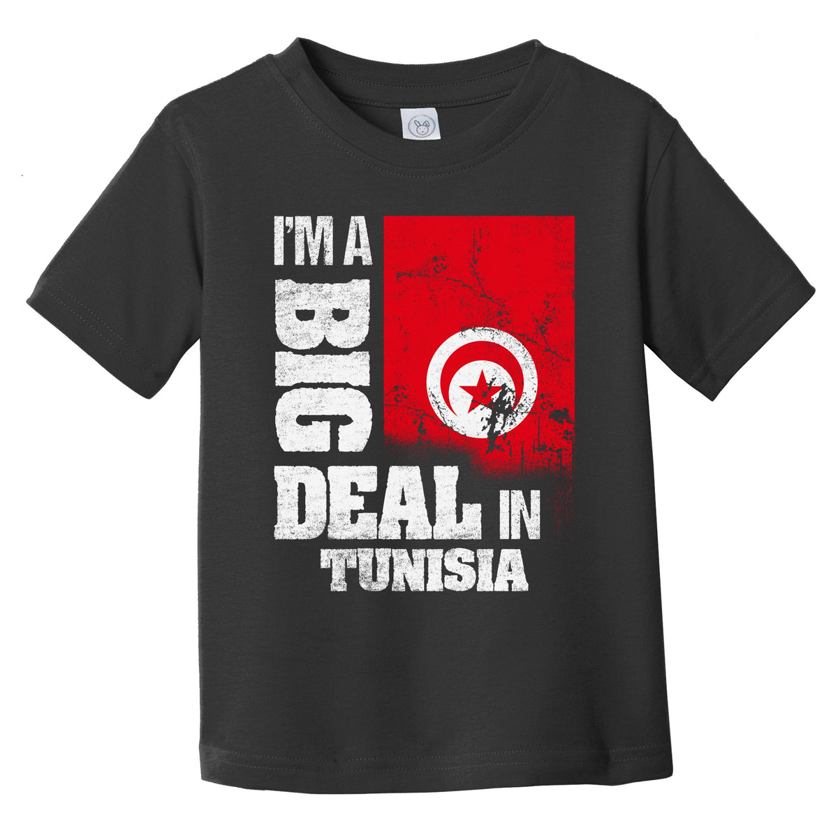 I'm A Big Deal In Tunisia Funny Tunisian Flag Infant Toddler T-Shirt