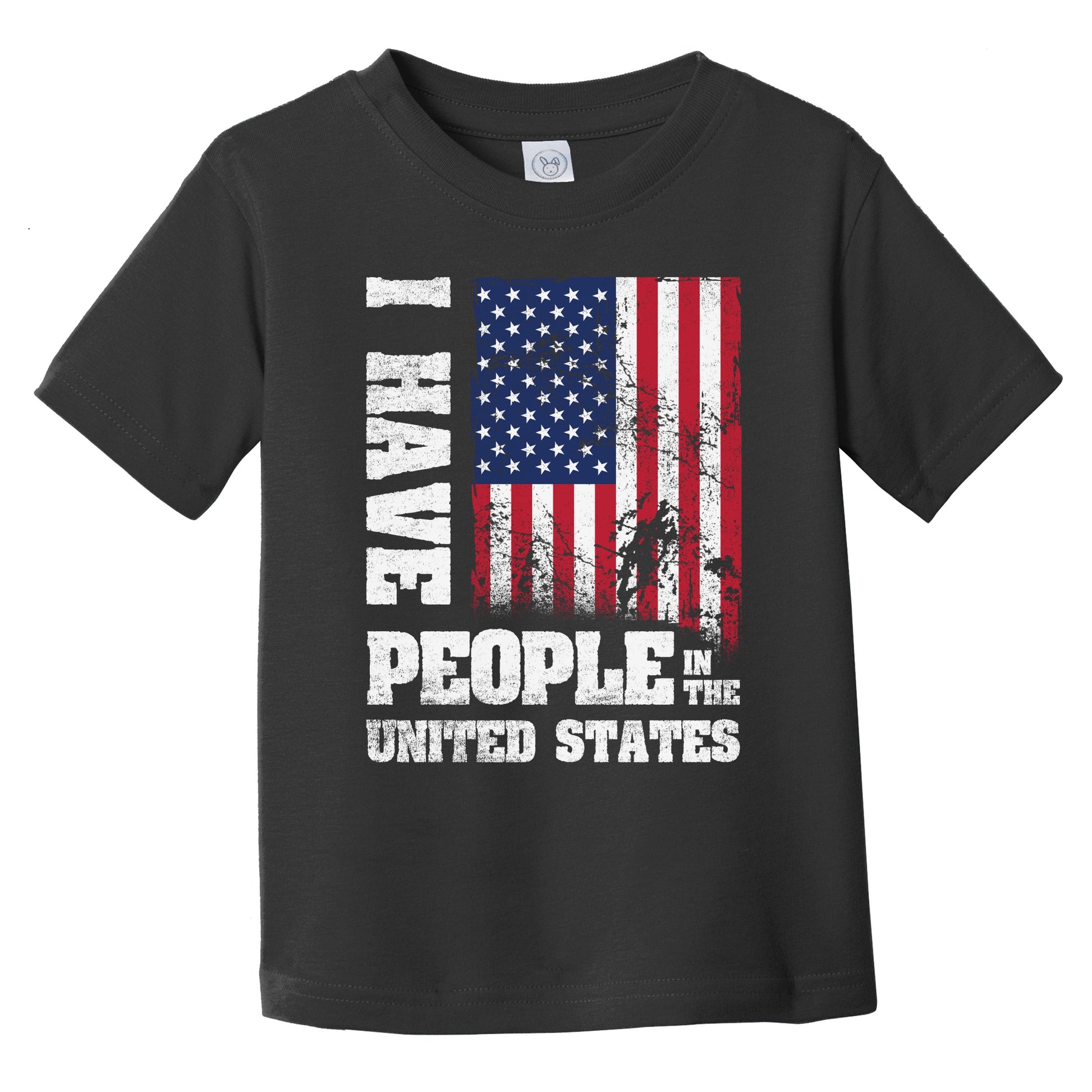 I Have People In the United States American Flag Infant Toddler T-Shirt