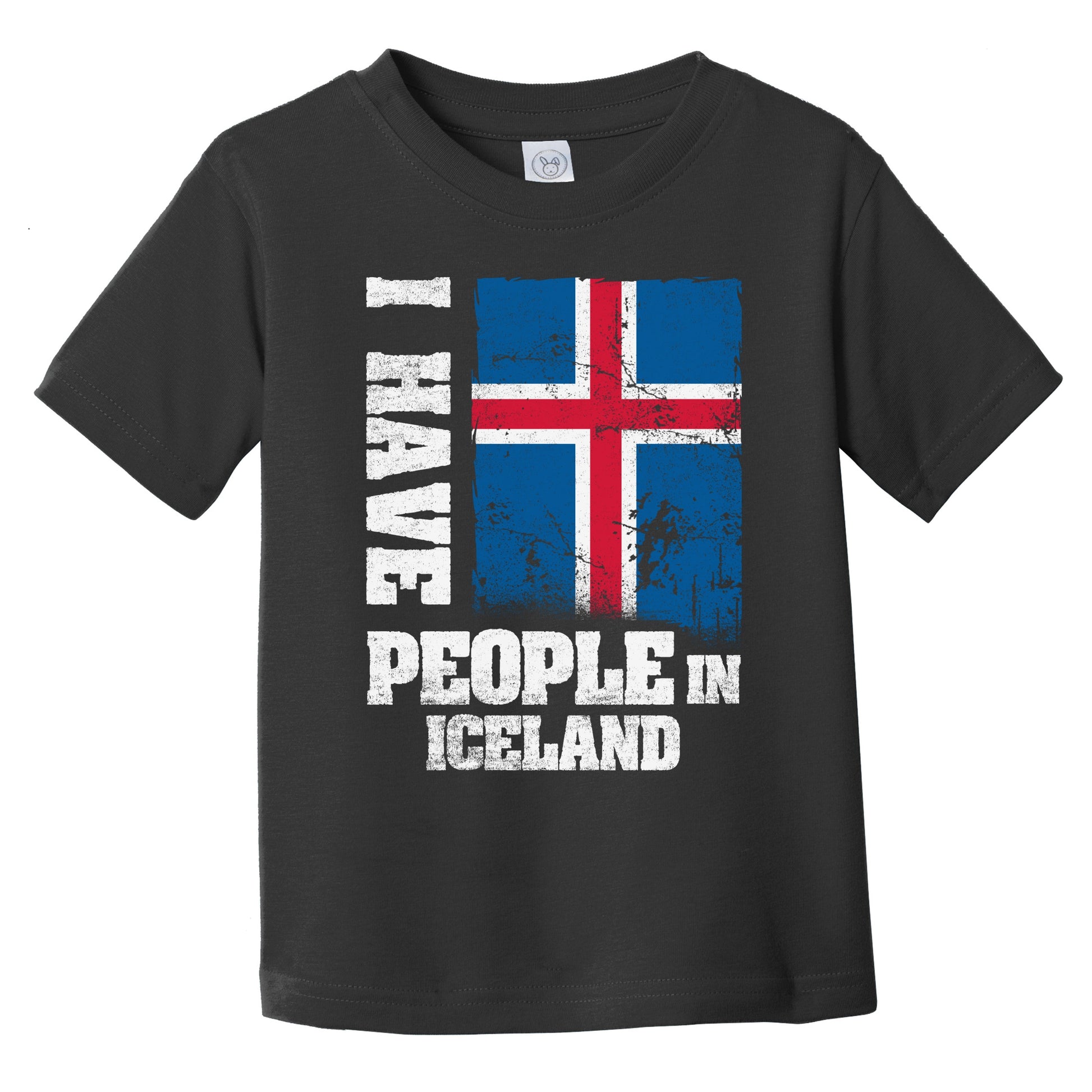I Have People In Iceland Icelandic Flag Infant Toddler T-Shirt