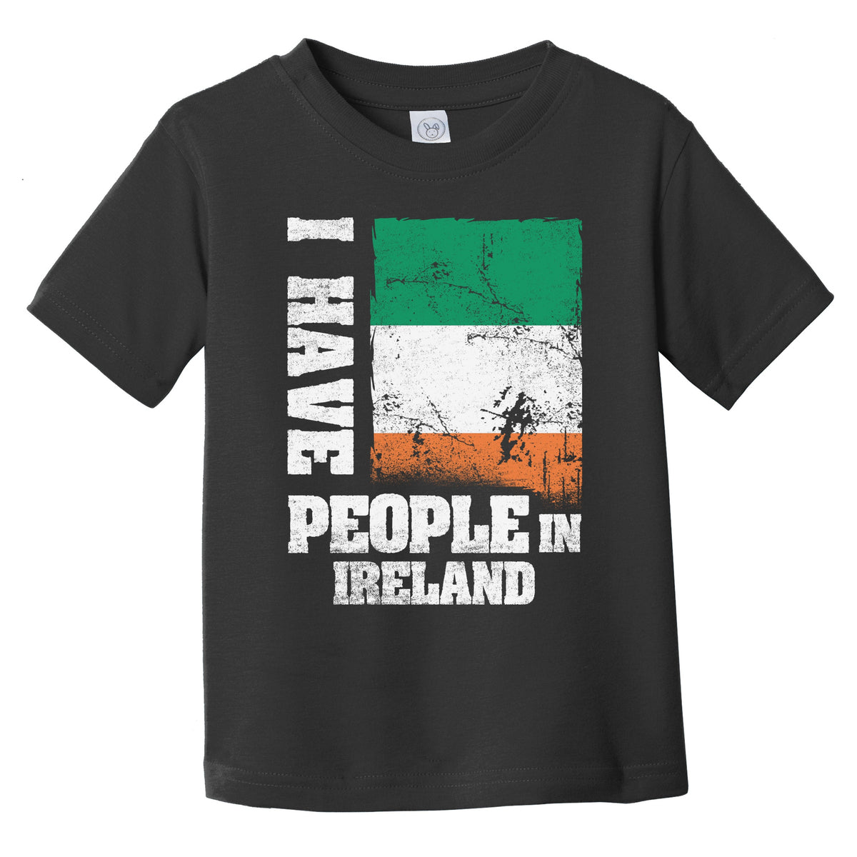 I Have People In Ireland Irish Flag Infant Toddler T-Shirt