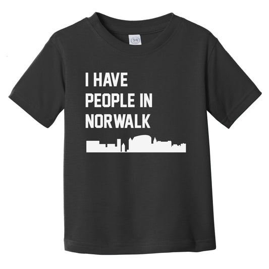 I Have People In Norwalk Connecticut Skyline Infant Toddler T-Shirt