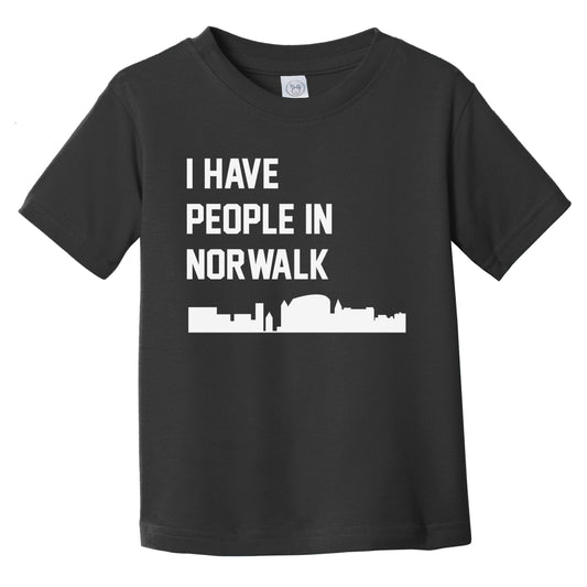 I Have People In Norwalk Connecticut Skyline Infant Toddler T-Shirt