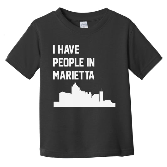 I Have People In Marietta Georgia Skyline Infant Toddler T-Shirt