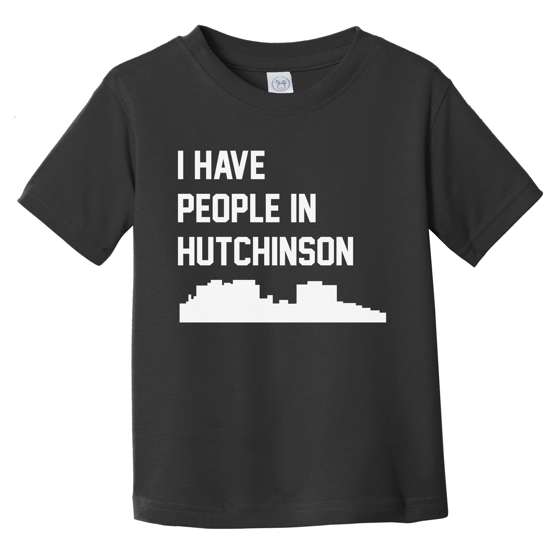 I Have People In Hutchinson Kansas Skyline Infant Toddler T-Shirt