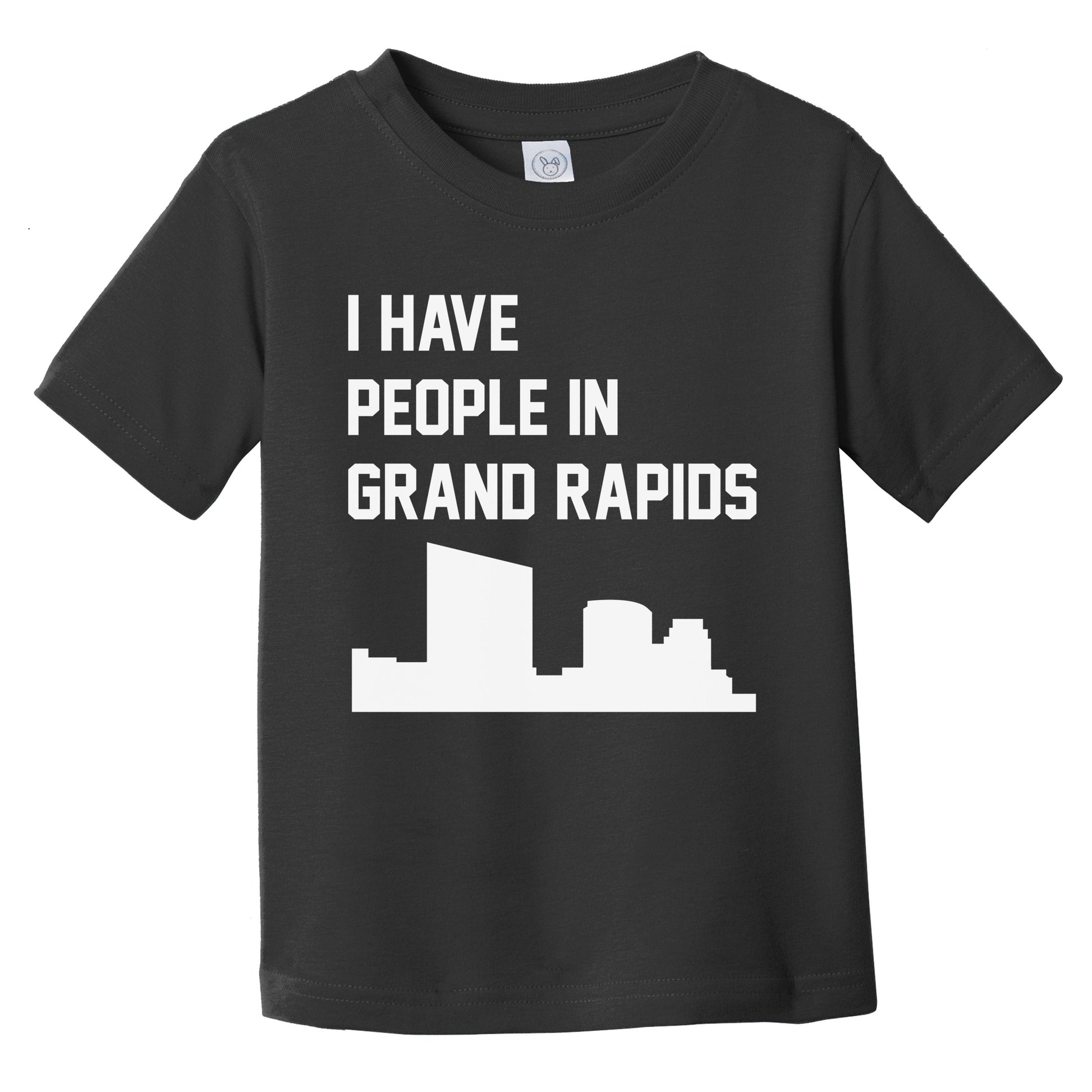 I Have People In Grand Rapids Michigan Skyline Infant Toddler T-Shirt