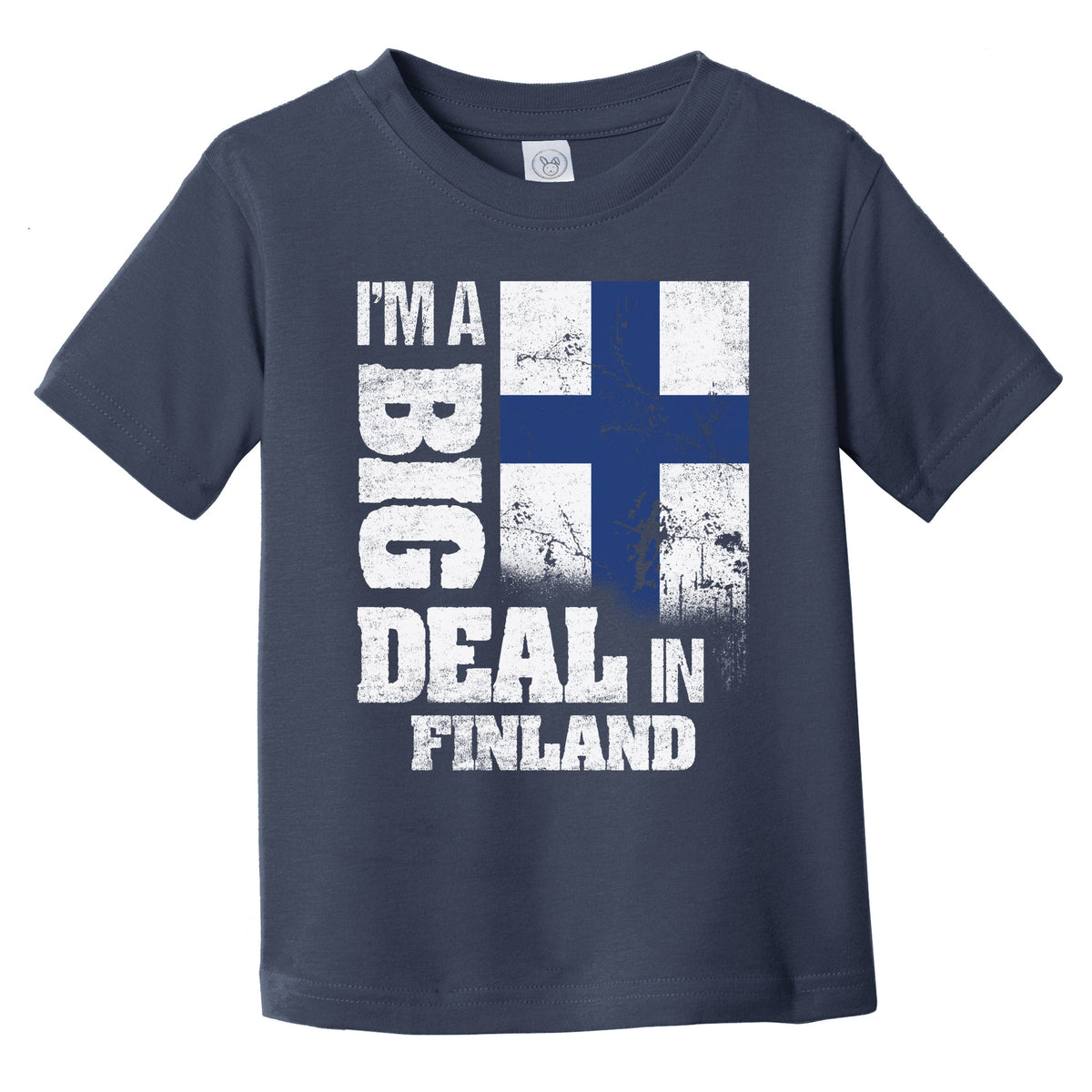 I'm A Big Deal In Finland Funny Finnish Flag Infant Toddler T-Shirt