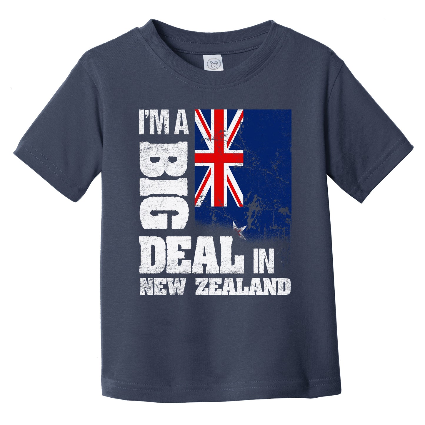 I'm A Big Deal In New Zealand Funny Kiwi Flag Infant Toddler T-Shirt