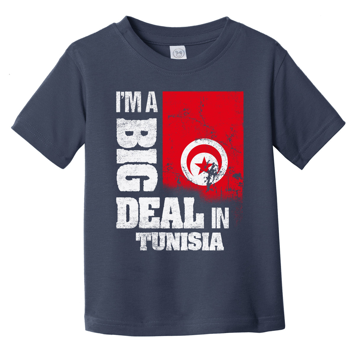 I'm A Big Deal In Tunisia Funny Tunisian Flag Infant Toddler T-Shirt
