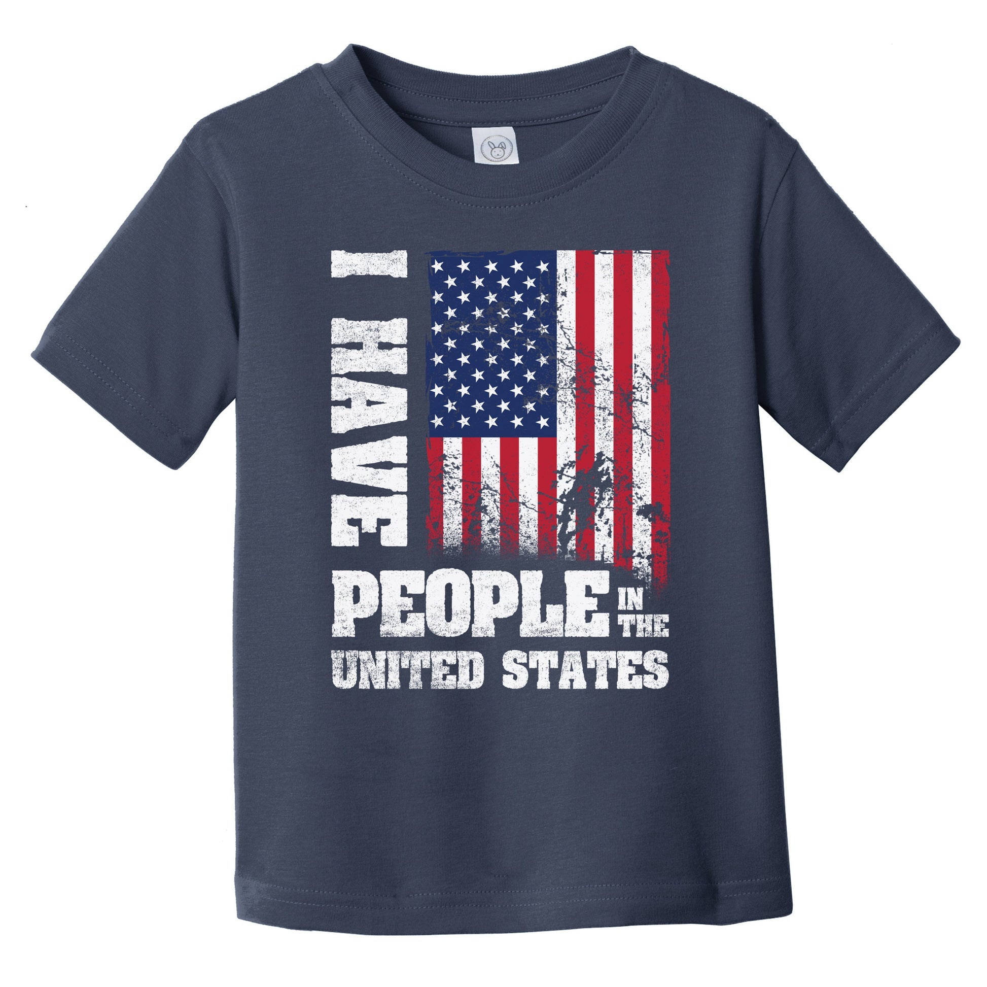 I Have People In the United States American Flag Infant Toddler T-Shirt