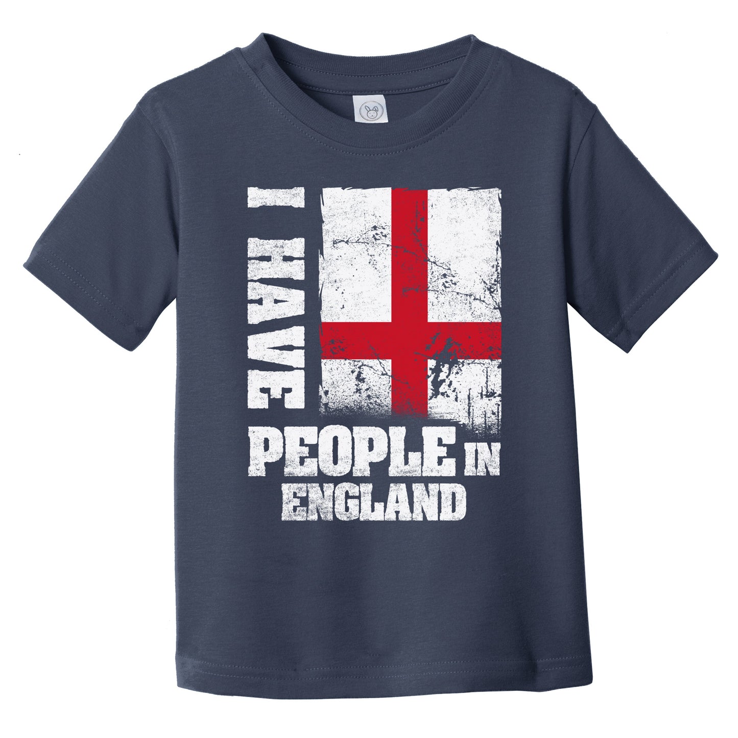 I Have People In England English Flag Infant Toddler T-Shirt