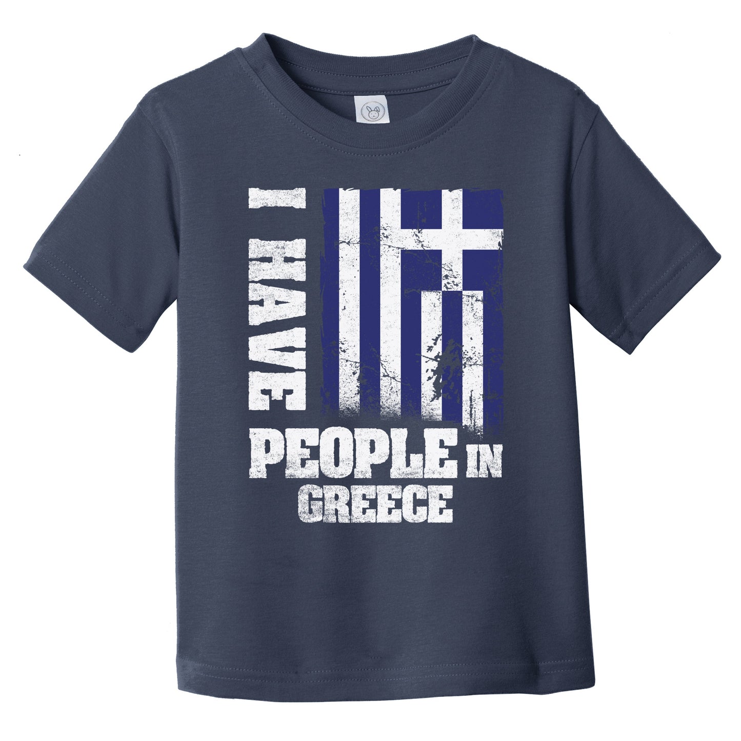 I Have People In Greece Greek Flag Infant Toddler T-Shirt