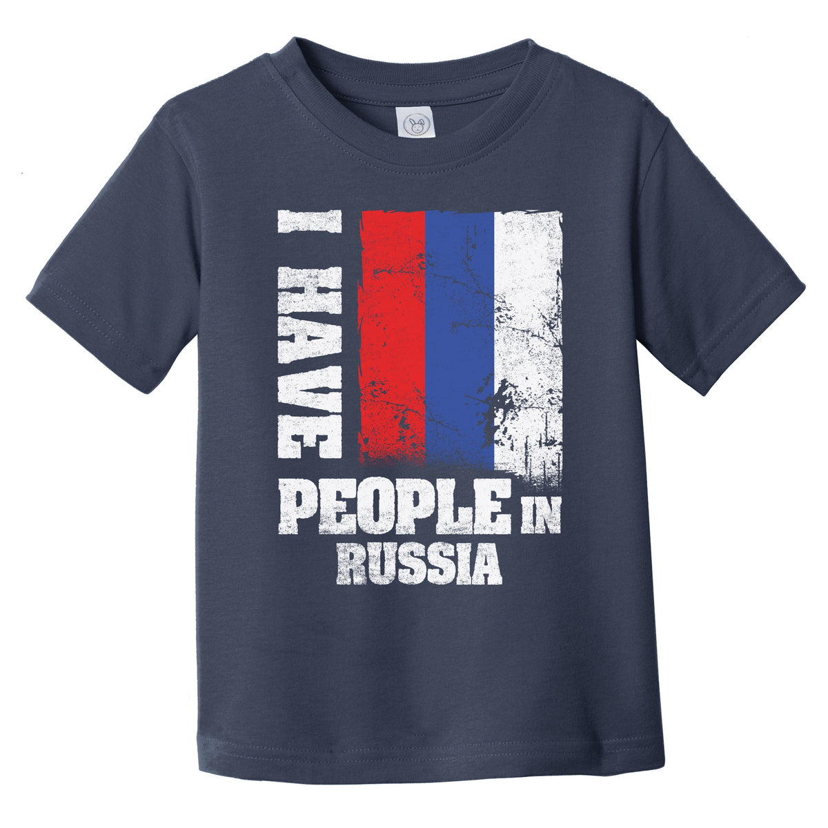 I Have People In Russia Russian Flag Infant Toddler T-Shirt