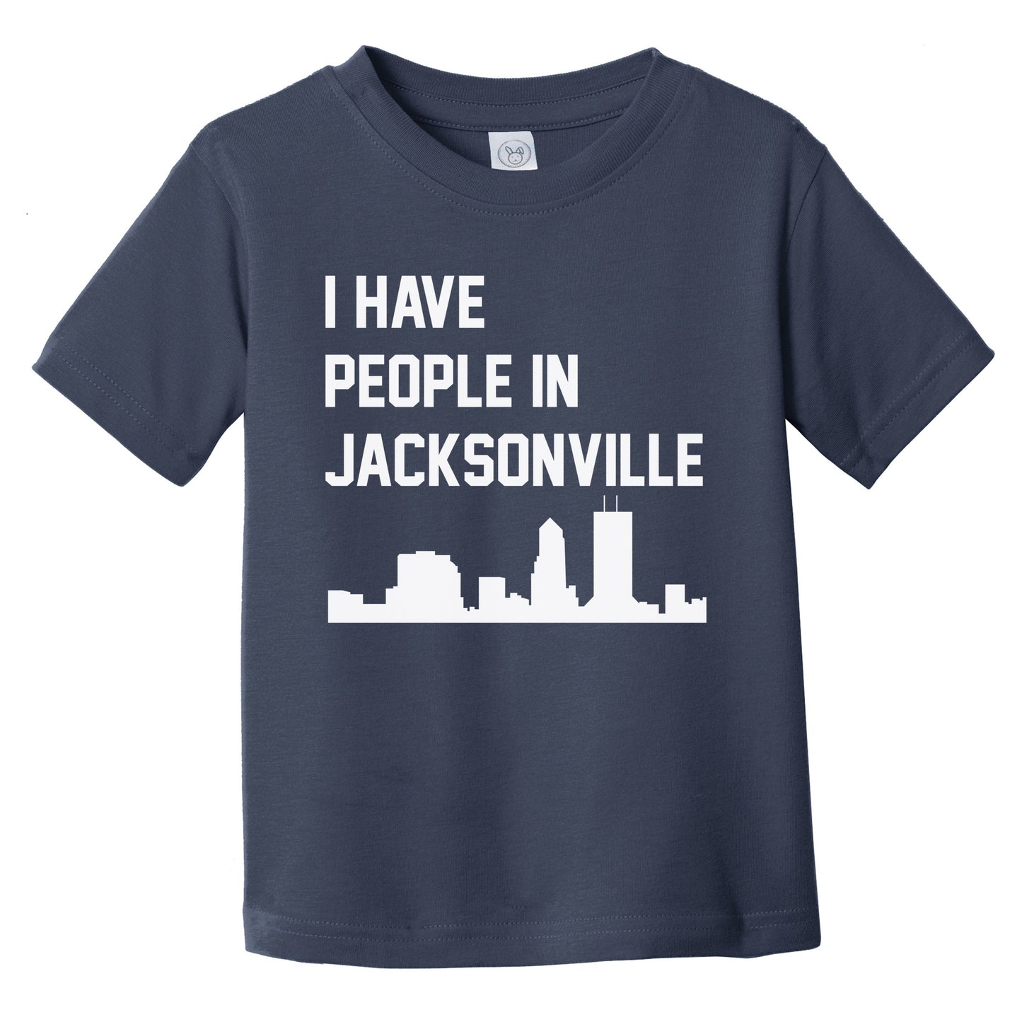 I Have People In Jacksonville Florida Skyline Infant Toddler T-Shirt