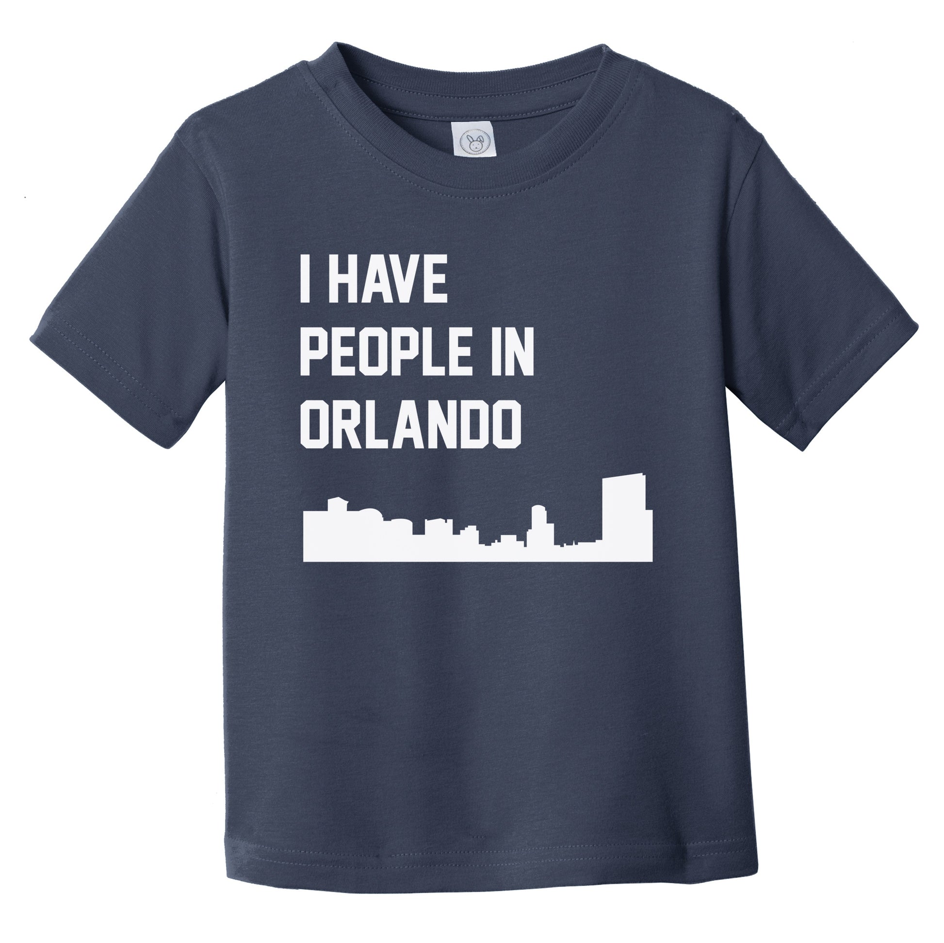 I Have People In Orlando Florida Skyline Infant Toddler T-Shirt
